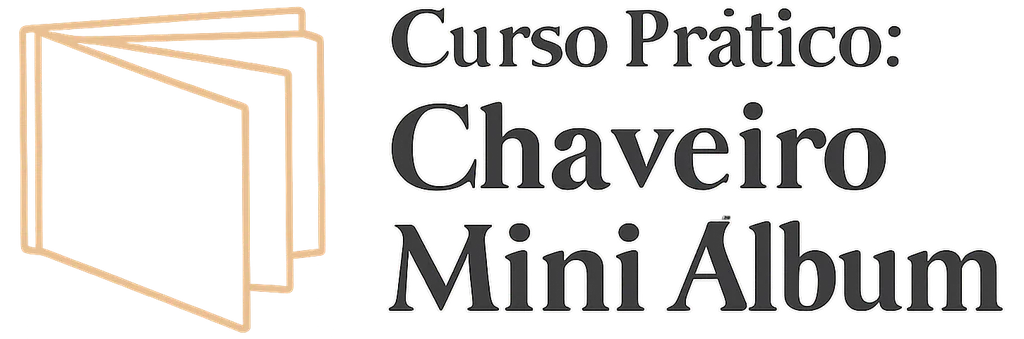 Curso Prático: Chaveiro Mini Álbum